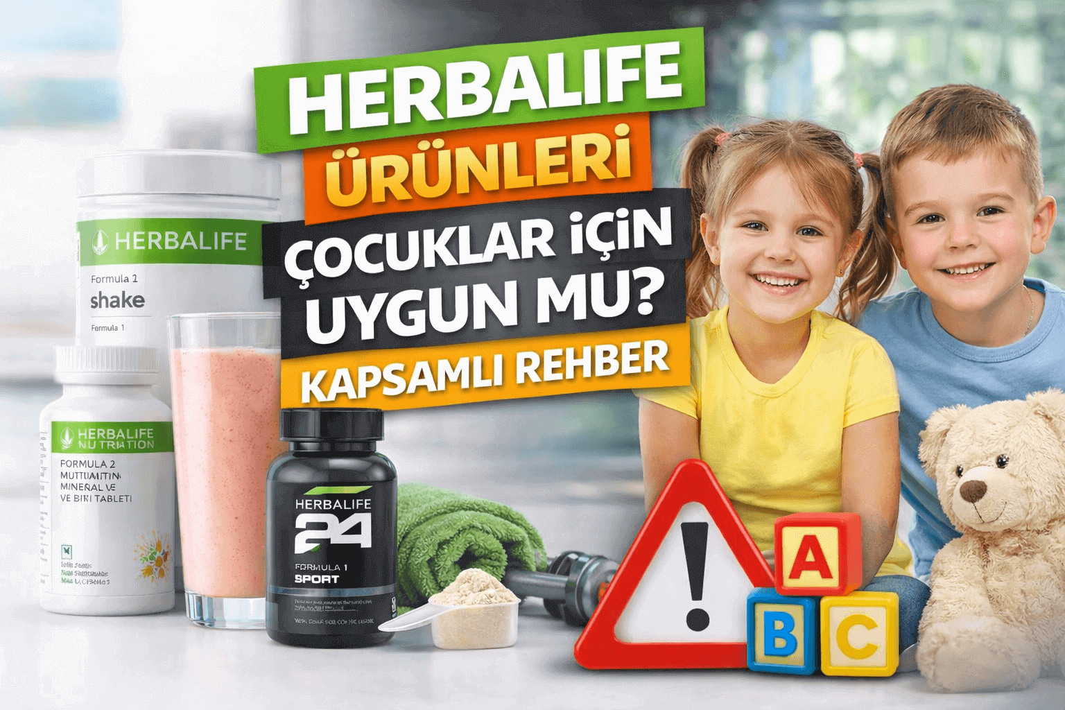 Herbalife Ürünleri Çocuklar İçin Uygun mu Kapsamlı Rehber