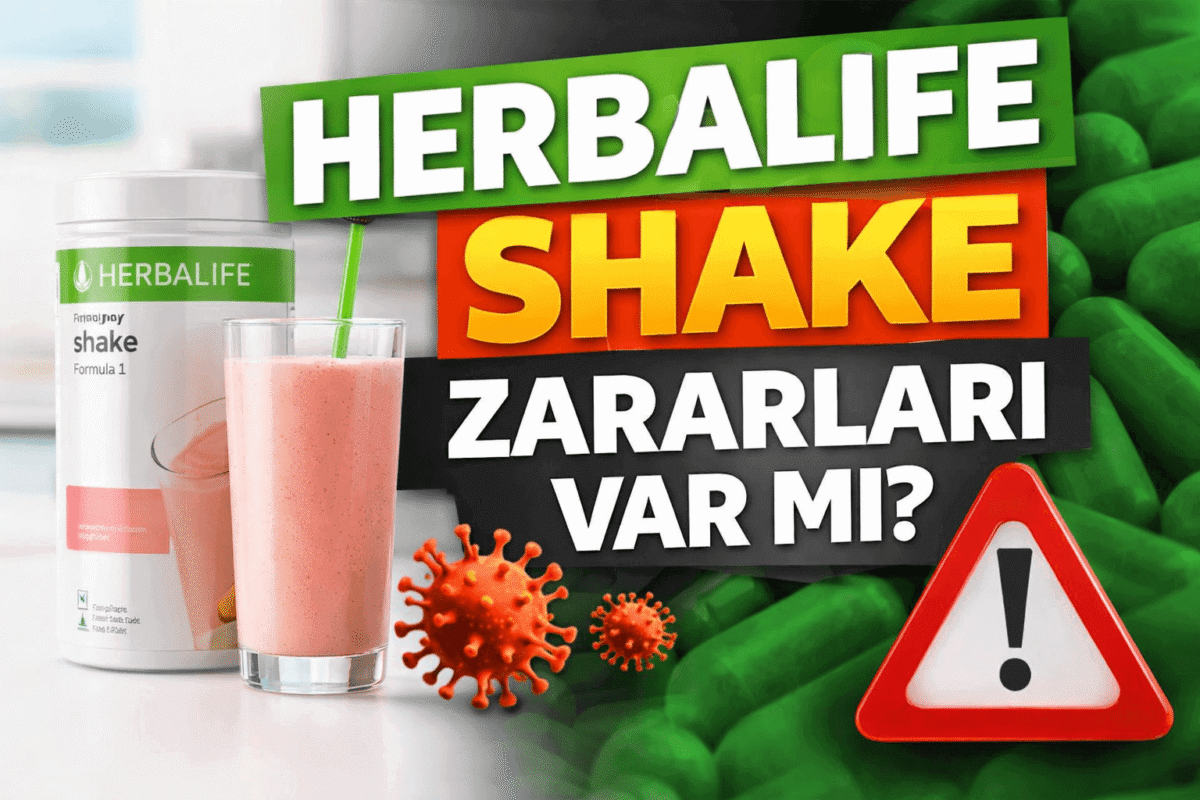 Herbalife Shake Zararları Var mı? Kullanıcı Deneyimleri