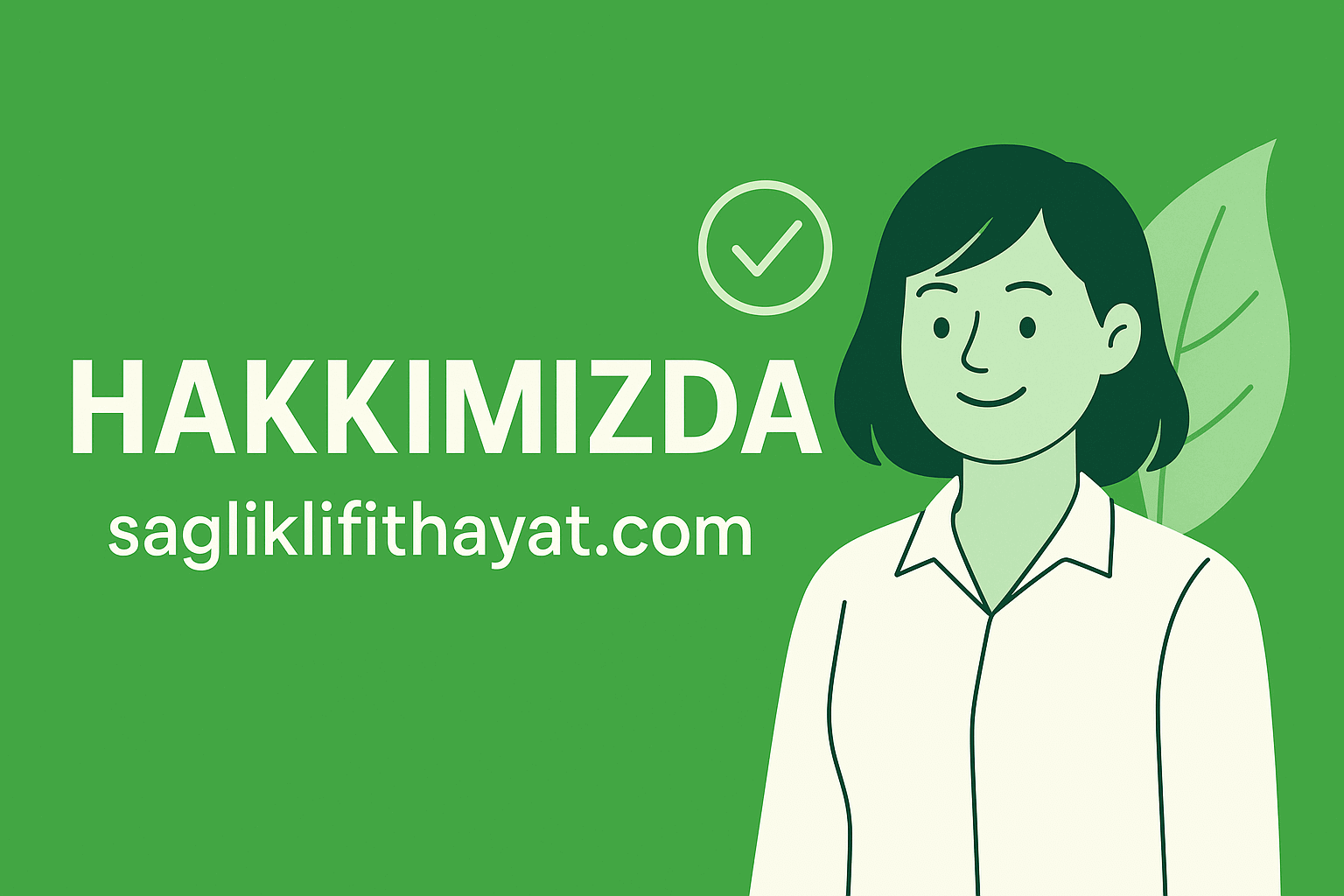 Hakkımızda | sagliklifithayat.com